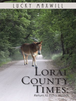 cover image of Loral County Times